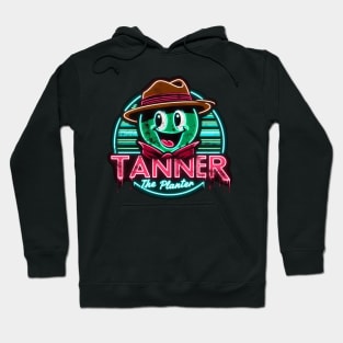 Tanner The Planter Hoodie